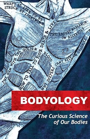 Seller image for Bodyology: The Curious Science of Our Bodies for sale by moluna