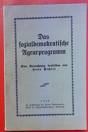 Imagen del vendedor de Das sozialdemokratische Agrarprogramm. Eine Beleuchtung desselben. a la venta por biblion2