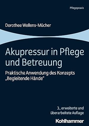 Bild des Verkufers fr Akupressur in Pflege und Betreuung zum Verkauf von moluna