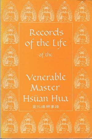 Seller image for Records of the Life of the Venerable Master Hsuan Hua Volume 1 for sale by Book Booth