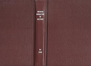 Seller image for Indiana Magazine of History 1998 Volume XCIV Nos. 1, 2, 3 & 4 for sale by Book Booth