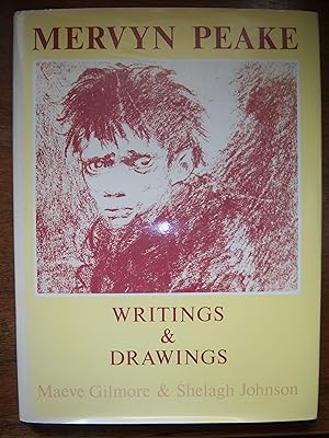 Imagen del vendedor de Mervyn Peake, Writings and Drawings a la venta por Gallois Books