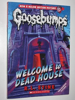 Imagen del vendedor de Welcome To Dead House - Goosebumps Classics #13 a la venta por Manyhills Books