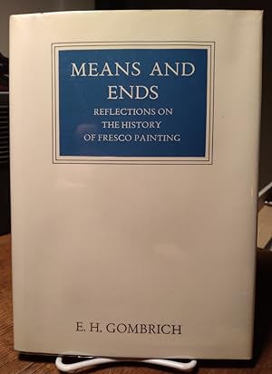 Imagen del vendedor de Means and ends: Reflections on the history of fresco painting a la venta por Structure, Verses, Agency  Books