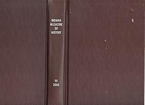 Seller image for Indiana Magazine of History 2000 Volume XCVI Nos. 1, 2, 3 & 4 for sale by Book Booth
