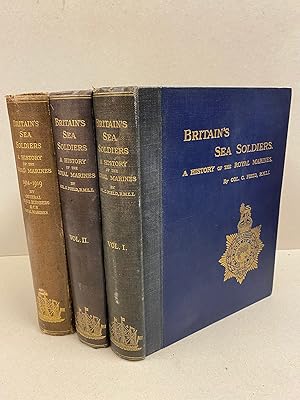 Bild des Verkufers fr Britain's Sea Soldiers. A History of the Royal Marines &c. [Three Volumes] zum Verkauf von Kerr & Sons Booksellers ABA