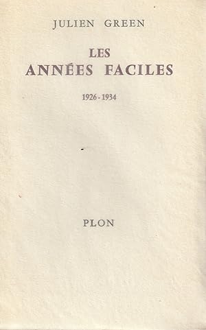 Les Années Faciles 1926-1934. Edition originale.