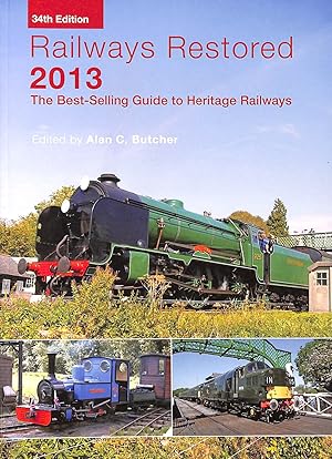 Bild des Verkufers fr Railways Restored 2013 zum Verkauf von M Godding Books Ltd