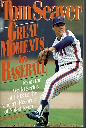 Imagen del vendedor de Great Moments in Baseball: From the World Series in 1903 to the Modern Records of Nolan Ryan a la venta por fourleafclover books