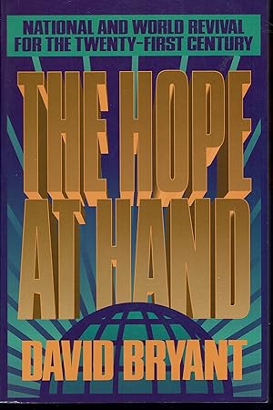 Imagen del vendedor de The Hope at Hand: National and World Revival for the 21st Century a la venta por fourleafclover books