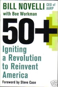 50+: Igniting a Revolution to Reinvent America