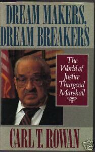 Seller image for Dream Makers, Dream Breakers: the World of Justice Thurgood Marshall for sale by fourleafclover books