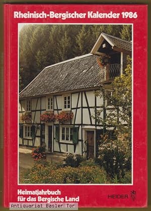 Rheinisch-Bergischer Kalender 1986 Heimatjahrbuch für das Bergische Land, 56. Jahrgang