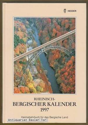 Rheinisch-Bergischer Kalender 1997 Heimatjahrbuch für das Bergische Land, 67. Jahrgang