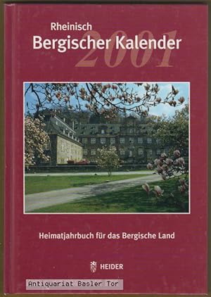 Rheinisch-Bergischer Kalender 2001 Heimatjahrbuch für das Bergische Land, 71. Jahrgang