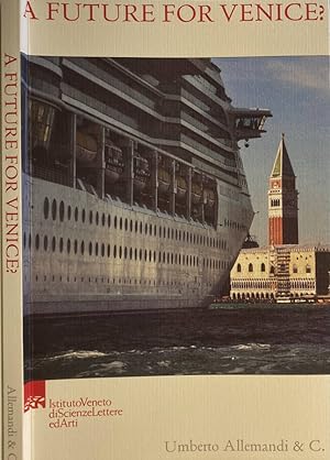 A Future for Venice? Considerations 40 years after the 1966 flood