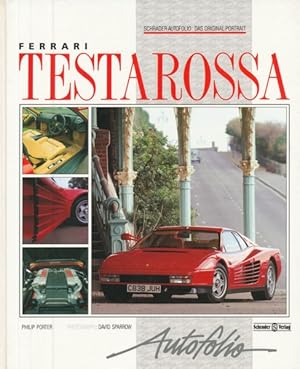 Bild des Verkufers fr Ferrari Testarossa. Schrader-Autofolio: Das Original-Portrait. Aus dem Englischen bersetzt von Halwart Schrader. zum Verkauf von ANTIQUARIAT ERDLEN