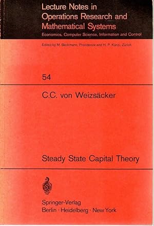 Steady State Capital Theory: Lecture Notes in Operations Research and Mathematical Systems
