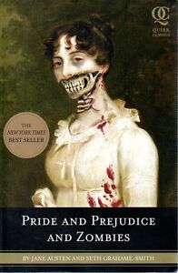 Bild des Verkufers fr Pride and Prejudice and Zombies: The Classic Regency Romance -- Now With Ultraviolent Zombie Mayhem! zum Verkauf von fourleafclover books