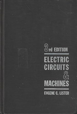 Immagine del venditore per Electric Circuits and Machines: An Introduction to Practical Electricity 3d Ed. venduto da fourleafclover books