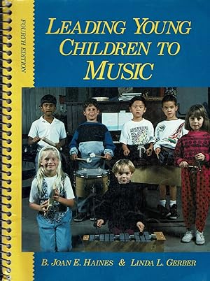 Bild des Verkufers fr Leading Young Children to Music zum Verkauf von fourleafclover books