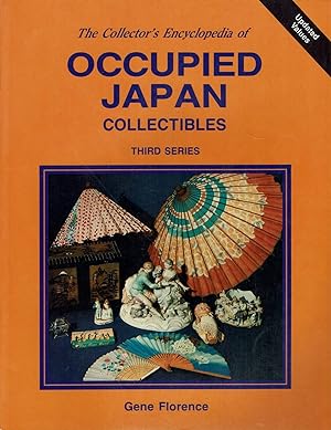Seller image for The Collector's Encyclopedia of Occupied Japan Collectibles, Third Series for sale by fourleafclover books
