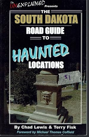 The South Dakota Road Guide to Haunted Locations