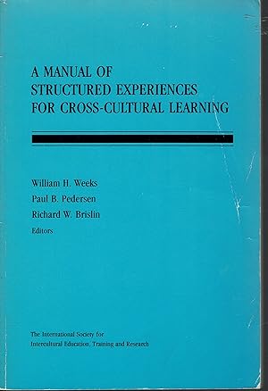 Image du vendeur pour A Manual of Structured Experiences for Cross-Cultural Learning mis en vente par fourleafclover books