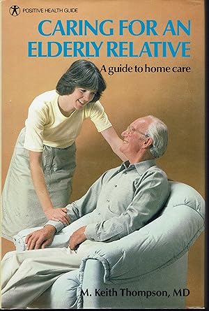 Bild des Verkufers fr Caring for an Elderly Relative zum Verkauf von fourleafclover books
