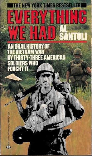 Everything We Had: an Oral History of the Vietnam War