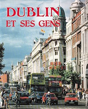 Seller image for Dublin et Ses Gens for sale by fourleafclover books
