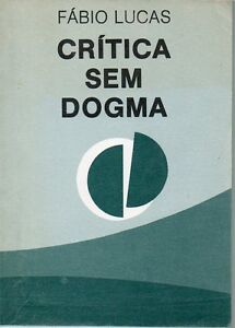 Seller image for Critica Sem Dogma for sale by fourleafclover books