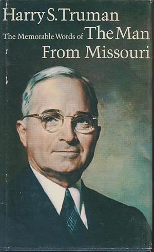 Seller image for Memorable Words of the Man From Missouri for sale by fourleafclover books