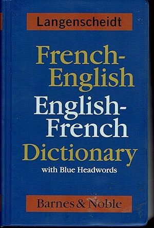 Langenscheidt French-English, English-French Dictionary With Blue Headwords