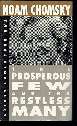 The Prosperous Few and the Restless Many