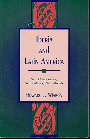 Seller image for Iberia and Latin America: New Democracies, New Policies, New Models for sale by fourleafclover books