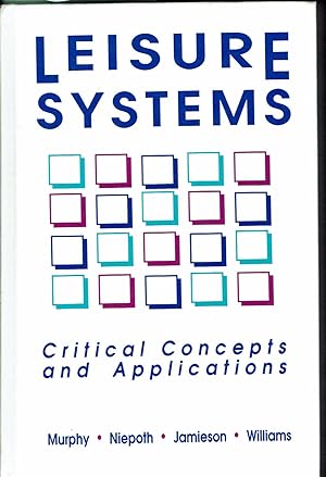 Seller image for Leisure Systems: Critical Concepts and Applications for sale by fourleafclover books