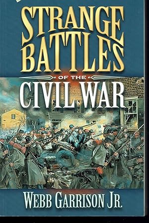 Seller image for Strange Battles of the Civil War for sale by fourleafclover books