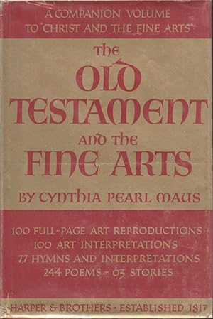 The Old Testament and the Fine Arts: An Anthology of Pictures, Poetry, Music, and Stories Coverin...