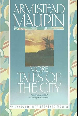 More Tales of the City: Volume Two in the Tales of the City Series