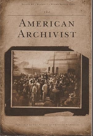 Seller image for The American Archivist, Vol 69. No. 1, Spring/Summer 2006 for sale by fourleafclover books