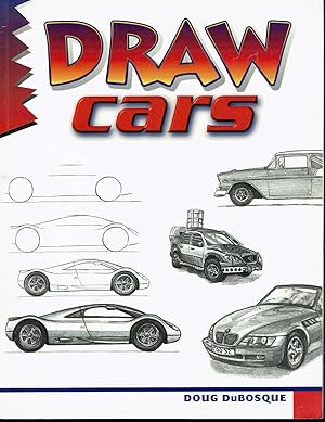 Image du vendeur pour Draw Cars, Step By Step mis en vente par fourleafclover books