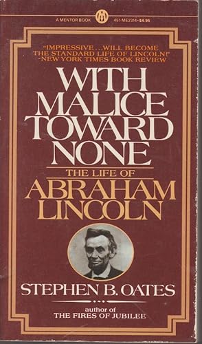 Seller image for With Malice Toward None: The Life of Abraham Lincoln for sale by fourleafclover books