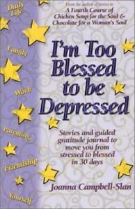 Imagen del vendedor de I'M Too Blessed to Be Depressed a la venta por fourleafclover books