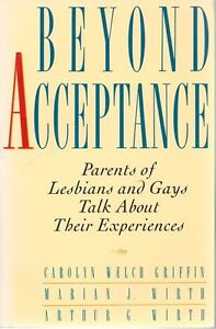 Bild des Verkufers fr Beyond Acceptance: Parents of Lesbians and Gays Talk About Their Experiences zum Verkauf von fourleafclover books