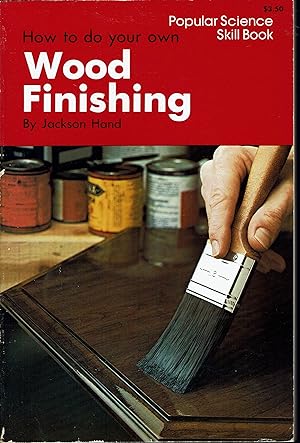 Seller image for How To Do Your Own Wood Finishing for sale by fourleafclover books