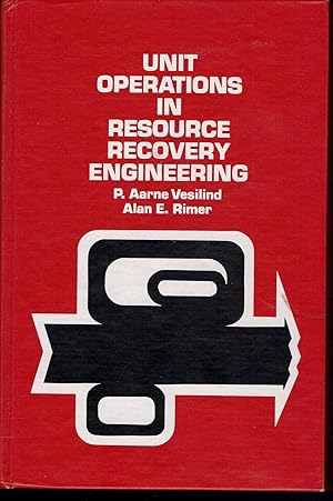 Image du vendeur pour Unit Operations In Resource Recovery Engineering mis en vente par fourleafclover books
