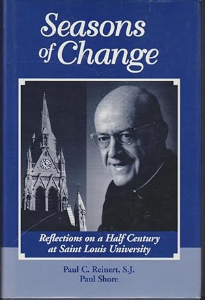 Image du vendeur pour Seasons of Change: Reflections on a Half Century at Saint Louis University mis en vente par fourleafclover books