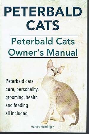 Peterbald Cats: Peterbald Cats Owner's Manual