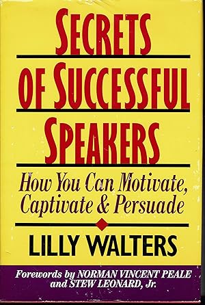 Secrets of Successful Speakers: How You Can Motivate, Captivate, and Persuade